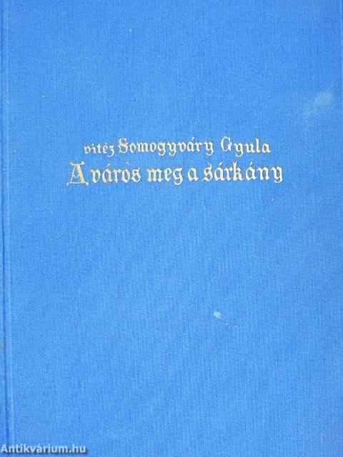 A város meg a sárkány