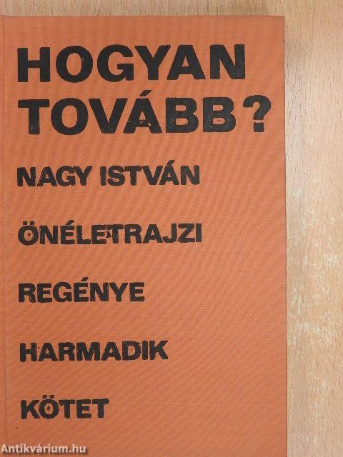 Hogyan tovább? 