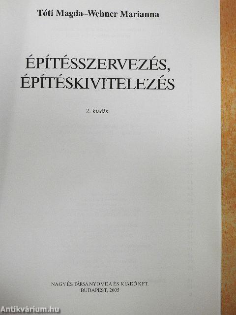 Építésszervezés, építéskivitelezés