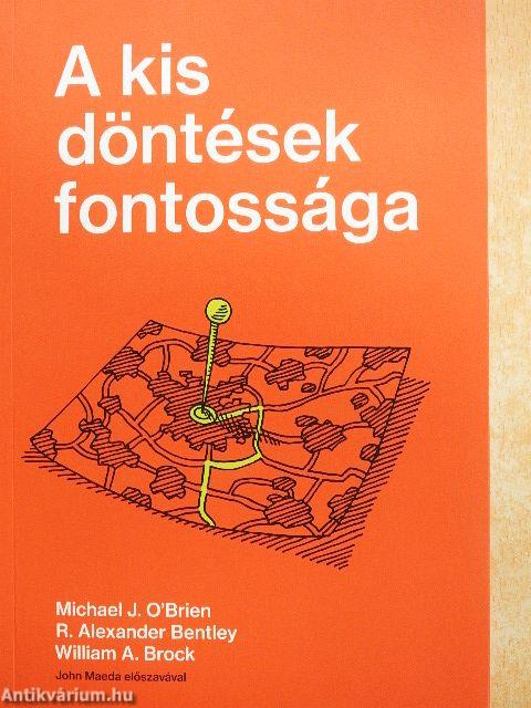 A kis döntések fontossága