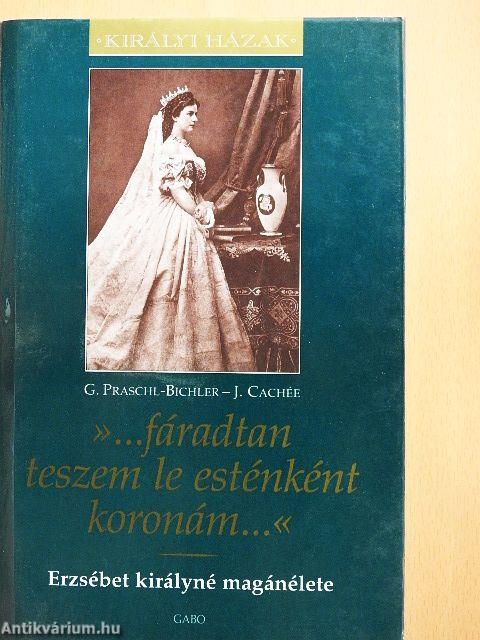 »...fáradtan teszem le esténként koronám...«