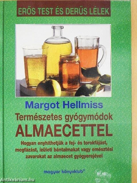 Természetes gyógymódok almaecettel