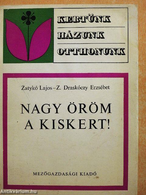 Nagy öröm a kiskert!