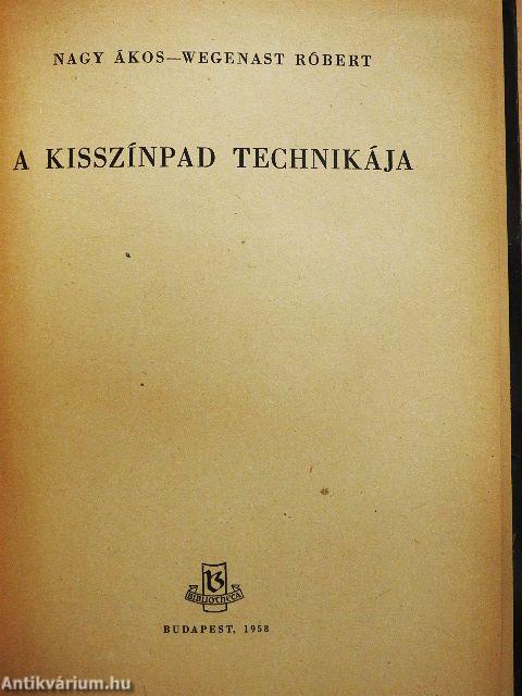 A kisszínpad technikája