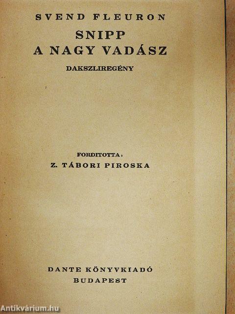 Snipp, a nagy vadász