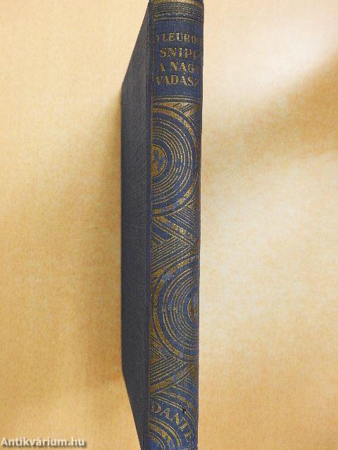 Snipp, a nagy vadász