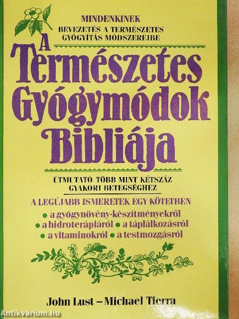 A Természetes Gyógymódok Bibliája