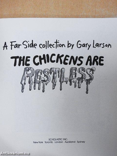 The Chickens are Restless