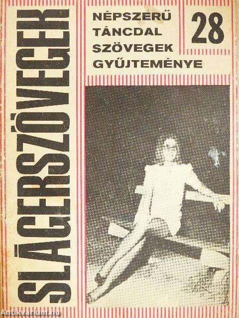 Slágerszövegek 28.