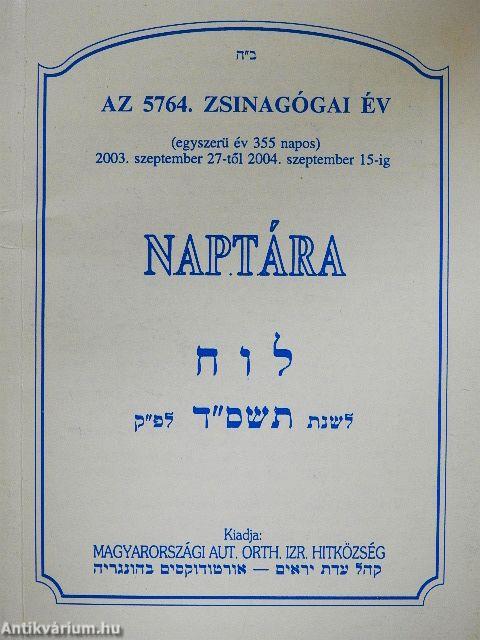 Az 5764. zsinagógai év naptára