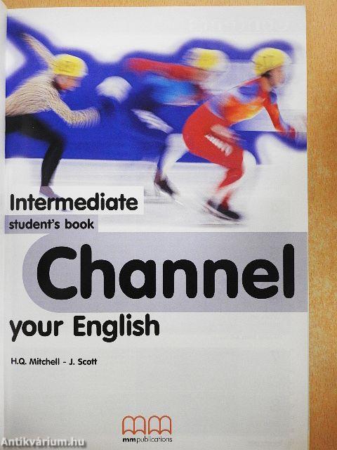 Channel your English - Intermediate - Student's book