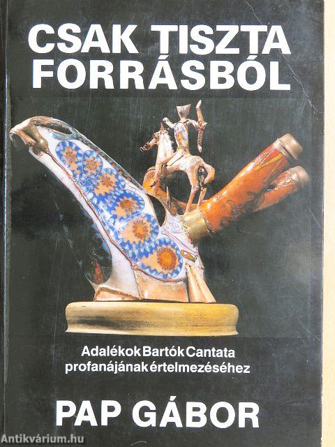 Csak tiszta forrásból