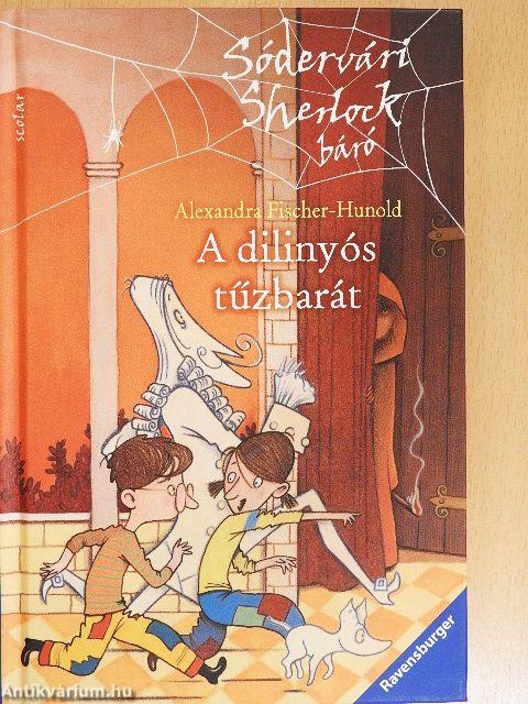 A dilinyós tűzbarát