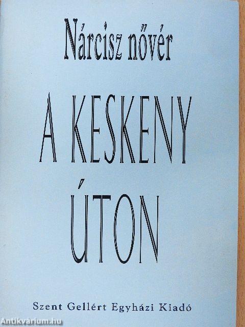 A keskeny úton