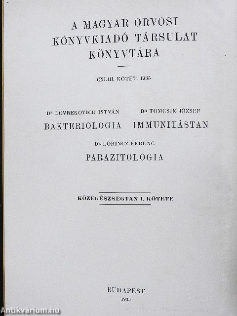 Bakteriologia, immunitástan, parazitologia