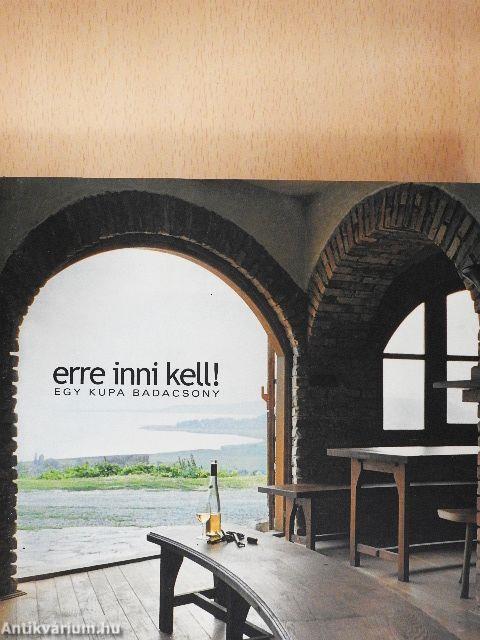 Erre inni kell!