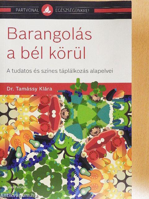 Barangolás a bél körül