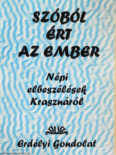 Szóból ért az ember