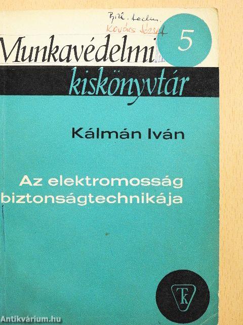 Az elektromosság biztonságtechnikája