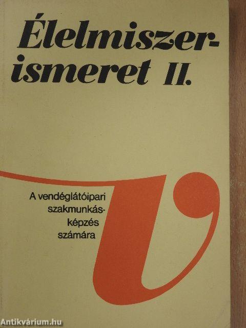 Élelmiszerismeret II.