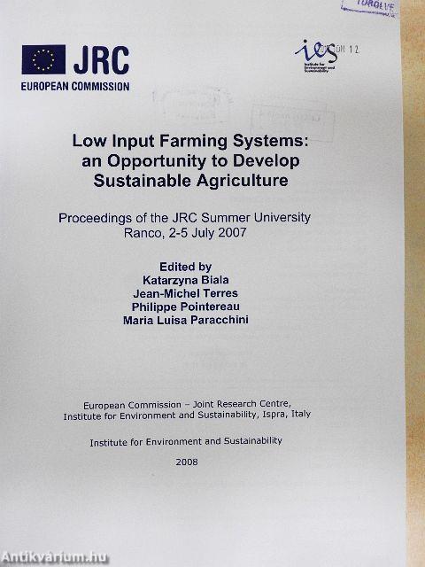 Low Input Farming Systems: an Opportunity to Develop Sustainable Agriculture