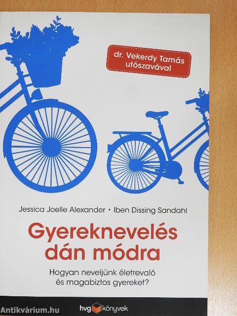 Gyereknevelés dán módra