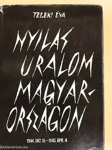 Nyilas uralom Magyarországon