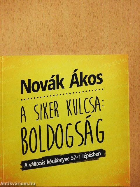 A siker kulcsa: Boldogság