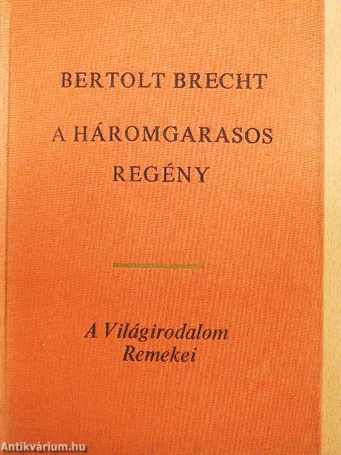 A háromgarasos regény