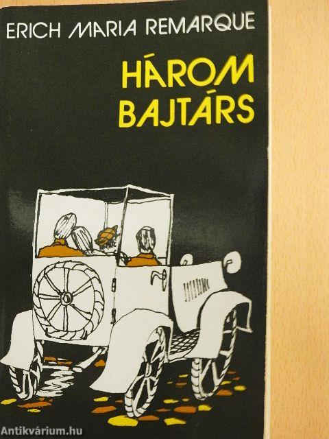 Három bajtárs