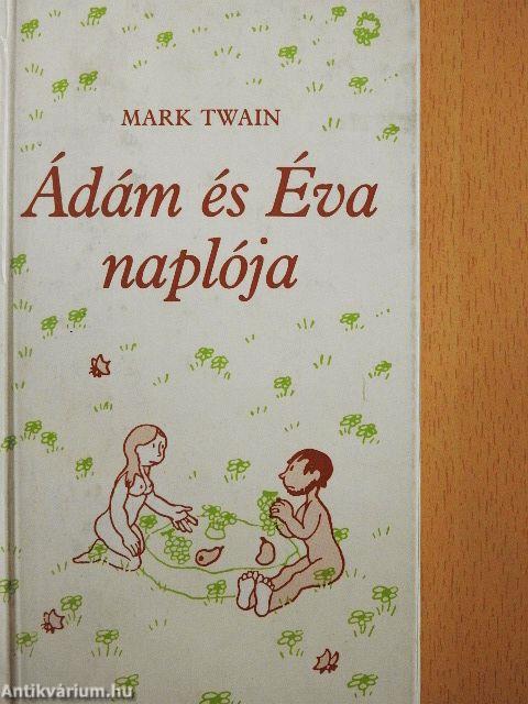 Ádám és Éva naplója