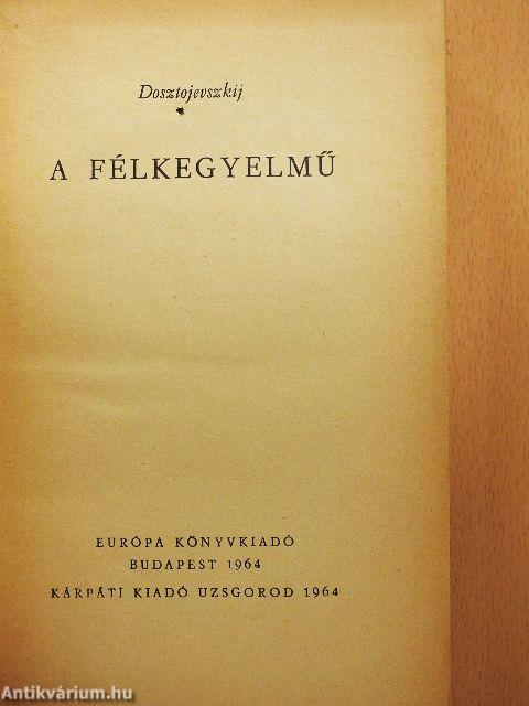A félkegyelmű