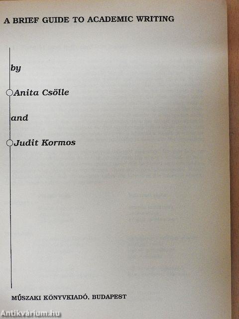 A Brief Guide to Academic Writing