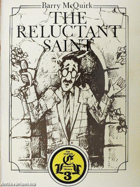 The reluctant saint