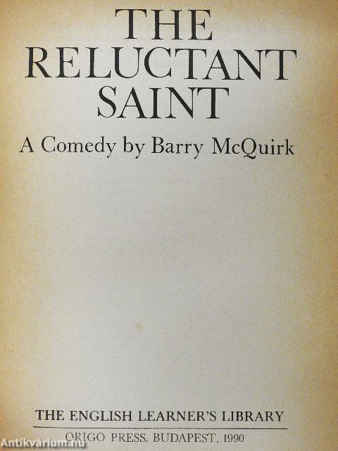 The reluctant saint