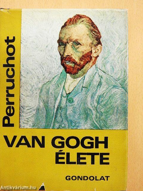 Vincent Van Gogh élete