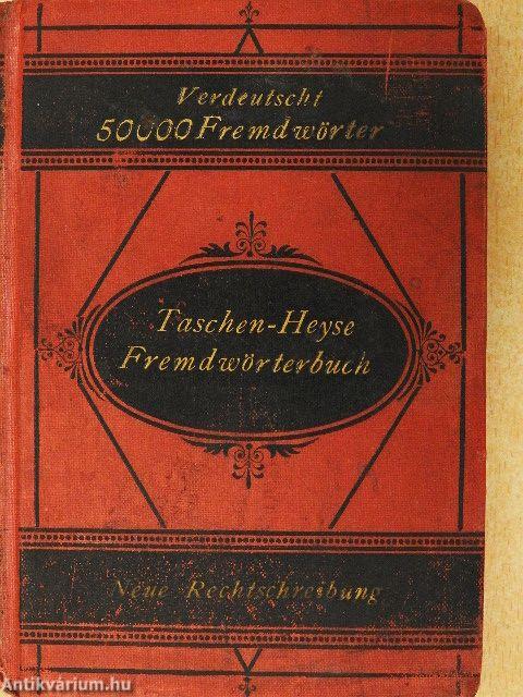 Der Taschen-Heyse (gótbetűs)