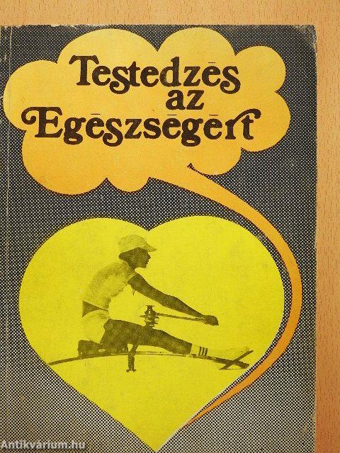Testedzés az Egészségért