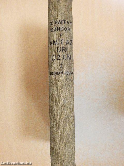 Amit az úr üzen I.