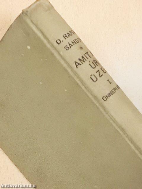 Amit az úr üzen I.