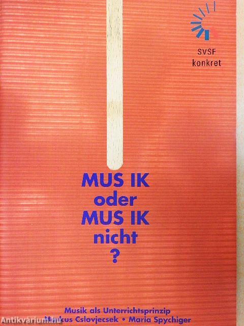 MUS IK oder MUS IK nicht? - CD-vel