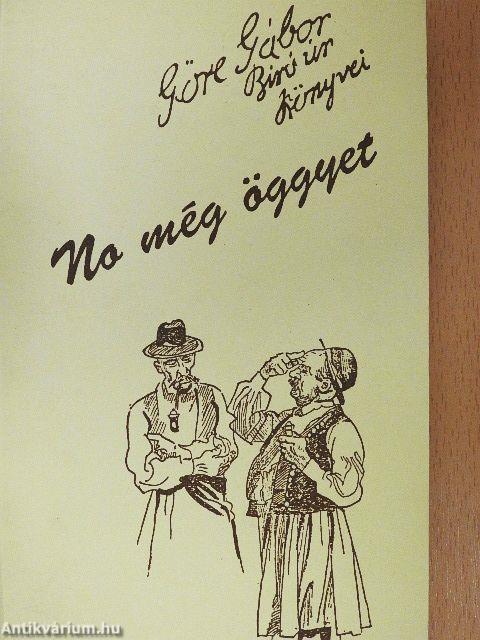 No még öggyet