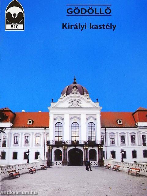 Gödöllő - Királyi kastély