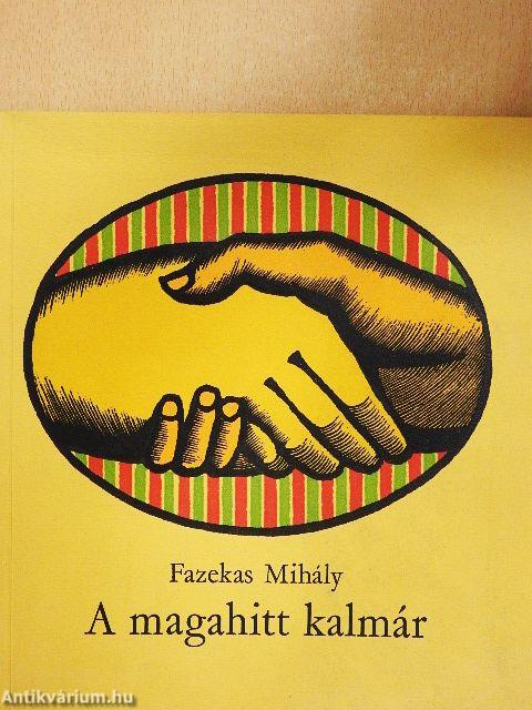 A magahitt kalmár