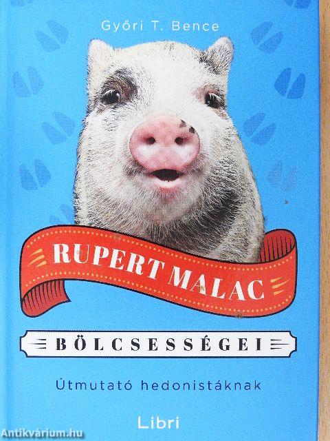 Rupert malac bölcsességei