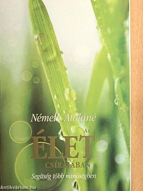 Az ÉLET csírájában