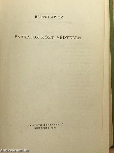 Farkasok közt, védtelen