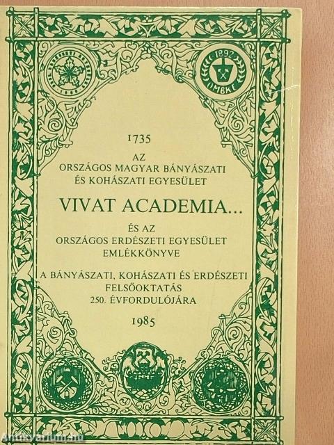 Vivat academia...