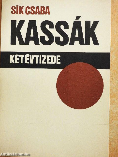Kassák két évtizede