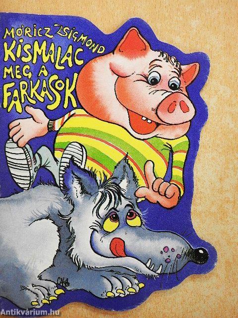 Kismalac meg a farkasok